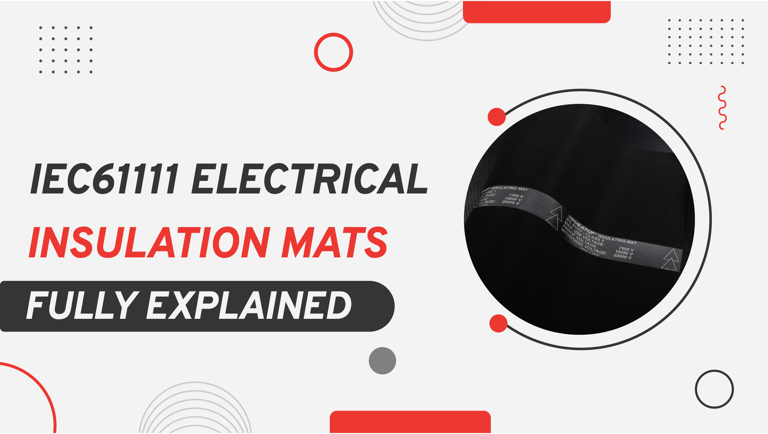 IEC61111 Electrical Insulation Mats Fully Explained